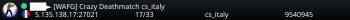 ███► [WAFG] Crazy Deathmatch cs_italy