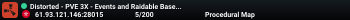Distorted - PVE 3X - Events and Raidable Bases - Biweekly
