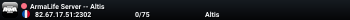 ArmaLife Server -- Altis