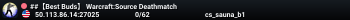 ##【Best Buds】 Warcraft:Source Deathmatch