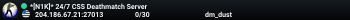 *[N1K]* 24/7 CSS Deathmatch Server