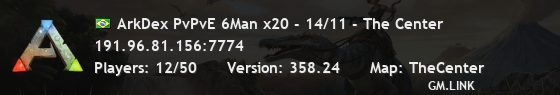 ArkDex PvPvE 6Man x20 - 14/11 - The Center