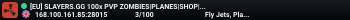 [EU] SLAYERS.GG 100x PVP ZOMBIES|PLANES|SHOP|KITS|NOBPS|TP