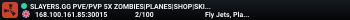 SLAYERS.GG PVE/PVP 5X ZOMBIES|PLANES|SHOP|SKIN|KIT|CLAN|XP|TP