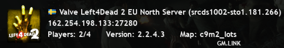 Valve Left4Dead 2 EU North Server (srcds1002-sto1.181.266)