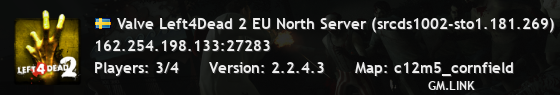 Valve Left4Dead 2 EU North Server (srcds1002-sto1.181.269)