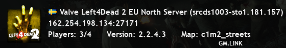 Valve Left4Dead 2 EU North Server (srcds1003-sto1.181.157)
