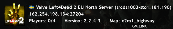 Valve Left4Dead 2 EU North Server (srcds1003-sto1.181.190)