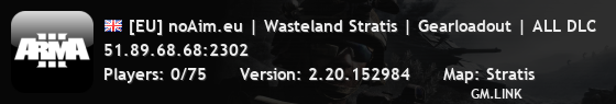 [EU] noAim.eu | Wasteland Stratis | Gearloadout | ALL DLC