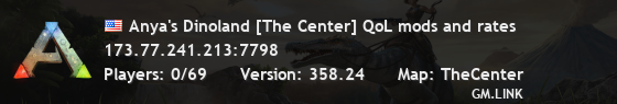 Anya's Dinoland [The Center] QoL mods and rates