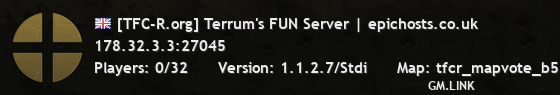 [TFC-R.org] Terrum's FUN Server | epichosts.co.uk