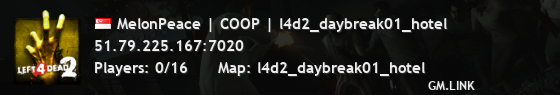 MelonPeace | COOP | l4d2_daybreak01_hotel