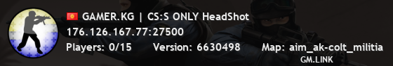 GAMER.KG | CS:S ONLY HeadShot