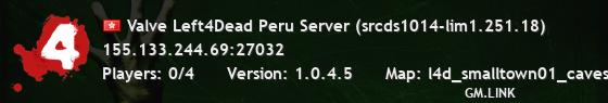 Valve Left4Dead Peru Server (srcds1014-lim1.251.18)