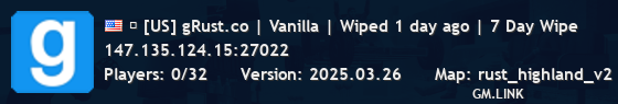 ★ [US] gRust.co | Vanilla | Wiped 1 day ago | 7 Day Wipe