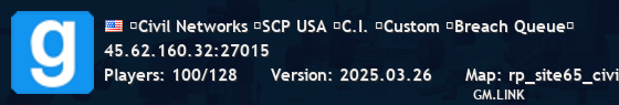 ►Civil Networks ▌SCP USA ▌C.I. ▌Custom ▌Breach Queue�