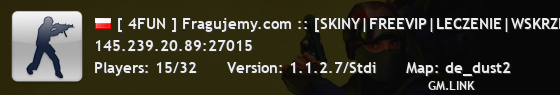 [ 4FUN ] Fragujemy.com :: [SKINY|FREEVIP|LECZENIE|WSKRZESZANIE|ASYSTY]