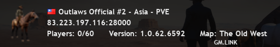 Outlaws Official #2 - Asia - PVE