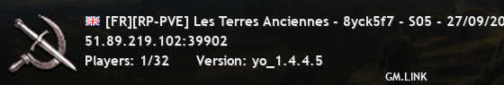 [FR][RP-PVE] Les Terres Anciennes - 8yck5f7 - S05 - 27/09/2025