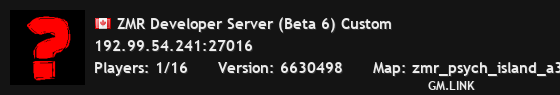 ZMR Developer Server (Beta 6) Custom