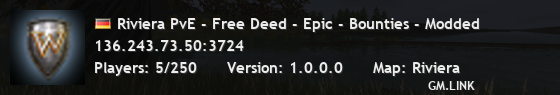 Riviera PvE - Free Deed - Epic - Bounties - Modded