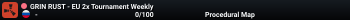 GRIN RUST - EU 2x Tournament Weekly