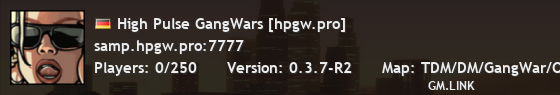 High Pulse GangWars [hpgw.pro]