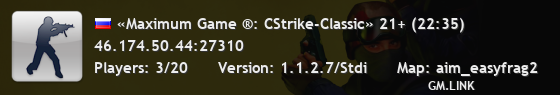 «Maximum Game ®: CStrike-Classic» 21+ (10:23)