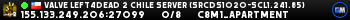 Valve Left4Dead 2 Chile Server (srcds1020-scl1.241.85)