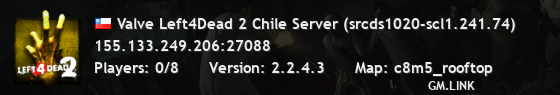 Valve Left4Dead 2 Chile Server (srcds1020-scl1.241.74)