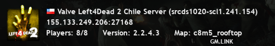 Valve Left4Dead 2 Chile Server (srcds1020-scl1.241.154)