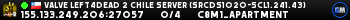 Valve Left4Dead 2 Chile Server (srcds1020-scl1.241.43)
