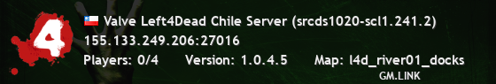 Valve Left4Dead Chile Server (srcds1020-scl1.241.2)