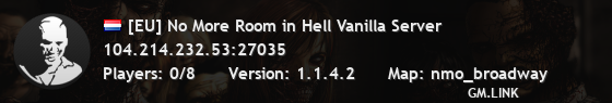 [EU] No More Room in Hell Vanilla Server