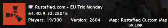 Rustafied.com - EU Trio Monday