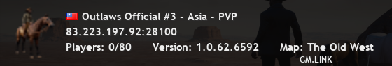 Outlaws Official #3 - Asia - PVP