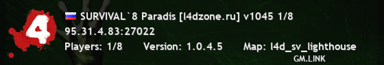 SURVIVAL`8 Paradis [l4dzone.ru] v1045