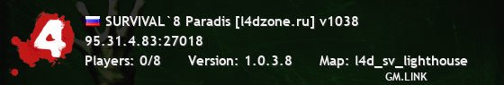 SURVIVAL`8 Paradis [l4dzone.ru] v1038