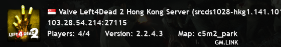Valve Left4Dead 2 Hong Kong Server (srcds1028-hkg1.141.101)