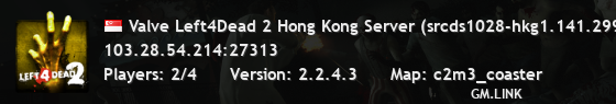 Valve Left4Dead 2 Hong Kong Server (srcds1028-hkg1.141.299)