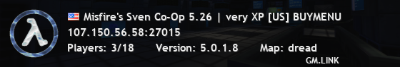 Misfire's Sven Co-Op 5.26 | very XP [US] BUYMENU