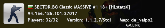 SECTOR.BG Classic MASSIVE #1 18+ [HLstatsX]