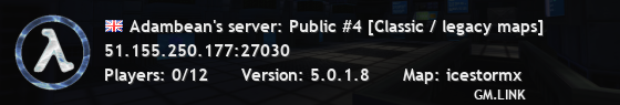 Adambean's server: Public #4 [Classic / legacy maps]