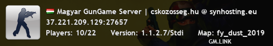 Magyar GunGame Server | cskozosseg.hu @ synhosting.eu