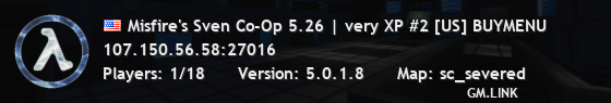 Misfire's Sven Co-Op 5.26 | very XP #2 [US] BUYMENU