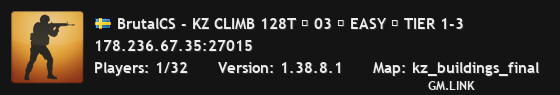 BrutalCS - KZ CLIMB 128T ★ 03 ★ EASY ★ TIER 1-3