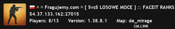 ▉ ★ Fragujemy.com ★ [ 5vs5 LOSOWE MOCE ] :: FACEIT RANKS