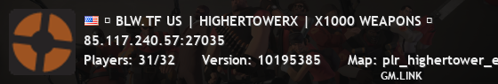 █ BLW.TF US | HIGHERTOWERX | X1000 WEAPONS █