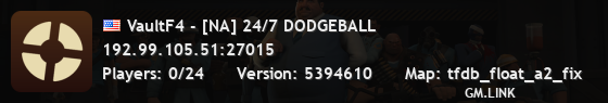 VaultF4 - [NA] 24/7 DODGEBALL