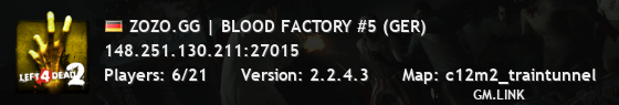 ZOZO.GG | BLOOD FACTORY #5 (GER)